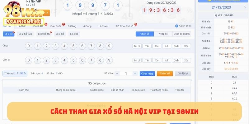 Cách tham gia Xổ Số Hà Nội VIP tại 98WIN
