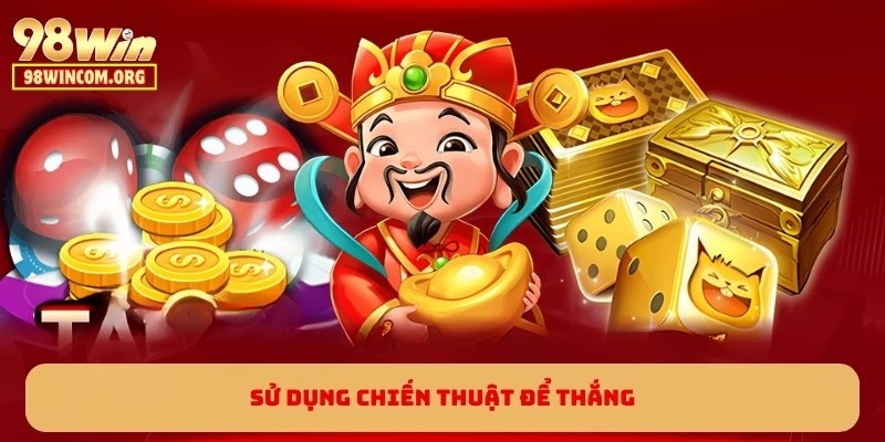 Sử dụng chiến thuật để thắng